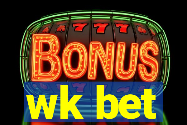 wk bet